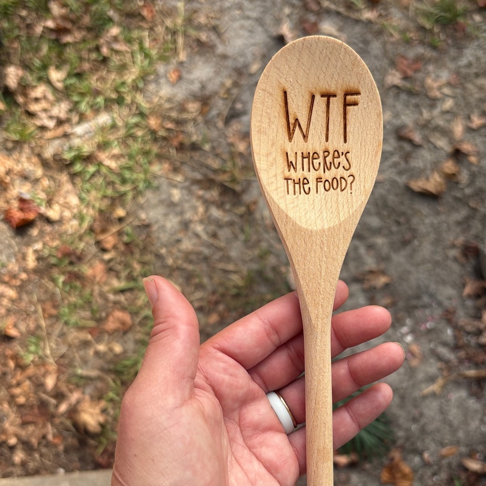 Engraved Wooden Spoon - WTF Where's The Food?